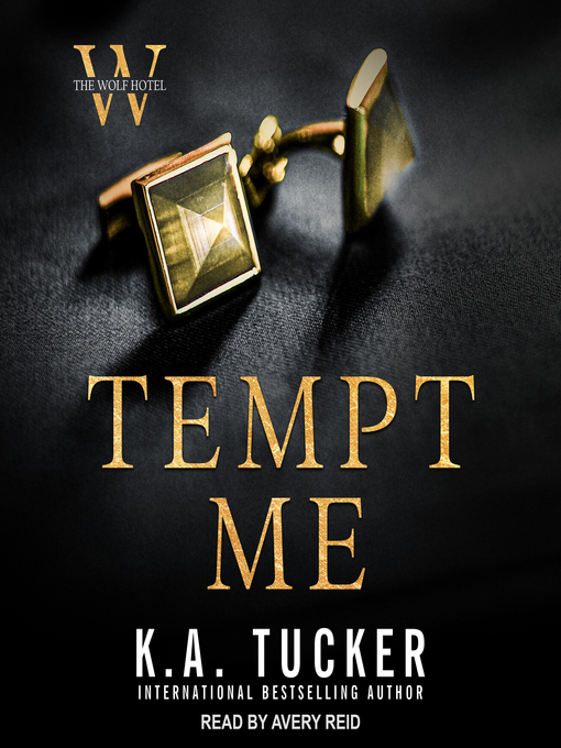 Title details for Tempt Me by K. A. Tucker - Wait list